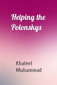 Helping the Polonskys