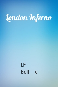 London Inferno