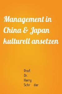 Management in China & Japan kulturell ansetzen