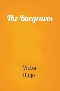 The Burgraves