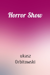 Horror Show