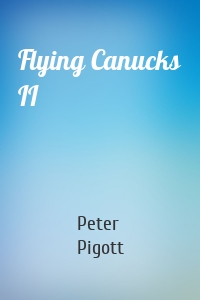 Flying Canucks II