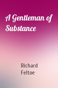 A Gentleman of Substance