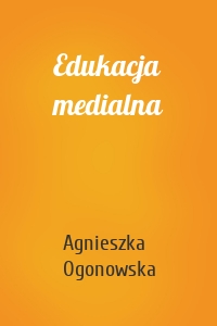 Edukacja medialna