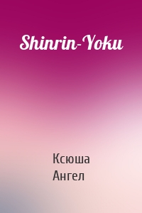 Shinrin-Yoku