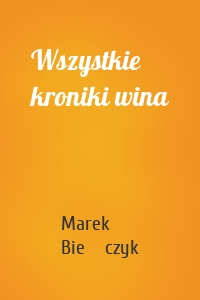 Wszystkie kroniki wina