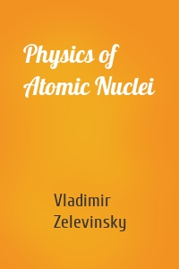 Physics of Atomic Nuclei