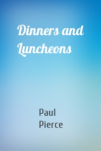 Dinners and Luncheons