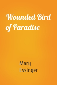 Wounded Bird of Paradise