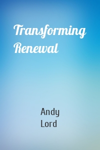 Transforming Renewal