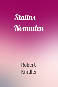 Stalins Nomaden