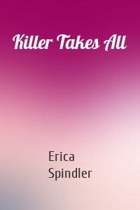 Killer Takes All