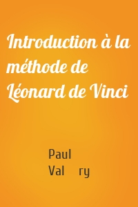 Introduction à la méthode de Léonard de Vinci