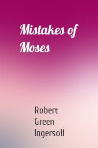 Mistakes of Moses