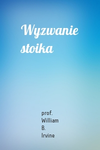 Wyzwanie stoika