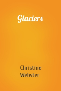 Glaciers