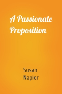 A Passionate Proposition