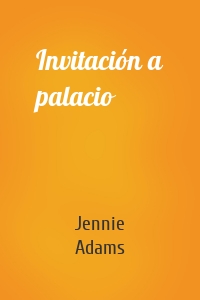 Invitación a palacio