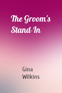 The Groom's Stand-In
