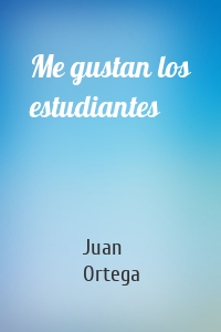 Me gustan los estudiantes