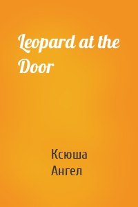 Leopard at the Door