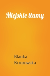 Miejskie tłumy