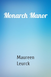 Monarch Manor