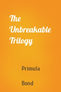 The Unbreakable Trilogy