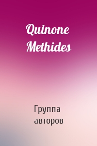 Quinone Methides