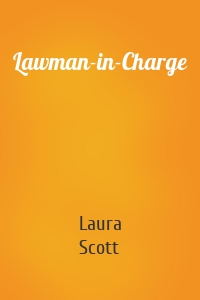 Lawman-in-Charge