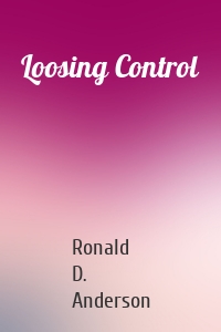 Loosing Control