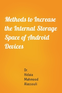 Methods to Increase the Internal Storage Space of Android Devices