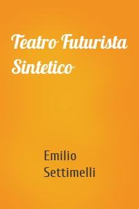 Teatro Futurista Sintetico