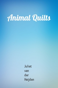 Animal Quilts