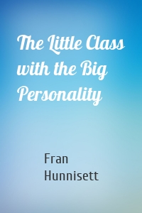The Little Class with the Big Personality