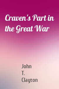 Craven's Part in the Great War