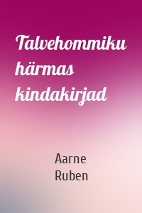 Talvehommiku härmas kindakirjad