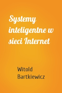 Systemy inteligentne w sieci Internet