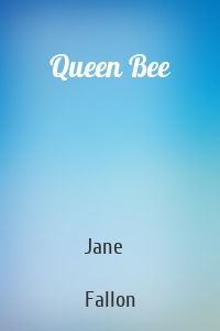 Queen Bee