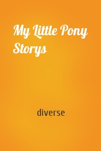 My Little Pony Storys