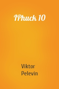 IPhuck 10