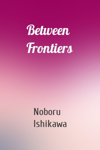 Between Frontiers