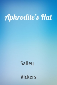 Aphrodite’s Hat