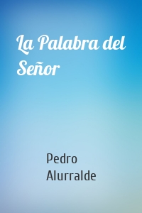 La Palabra del Señor