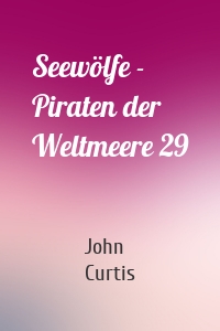 Seewölfe - Piraten der Weltmeere 29