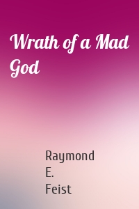 Wrath of a Mad God
