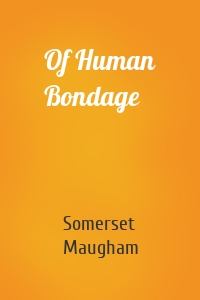 Of Human Bondage