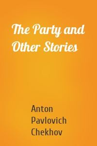 The Party and Other Stories