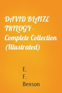 DAVID BLAIZE TRILOGY - Complete Collection (Illustrated)