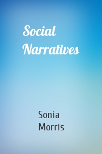 Social Narratives